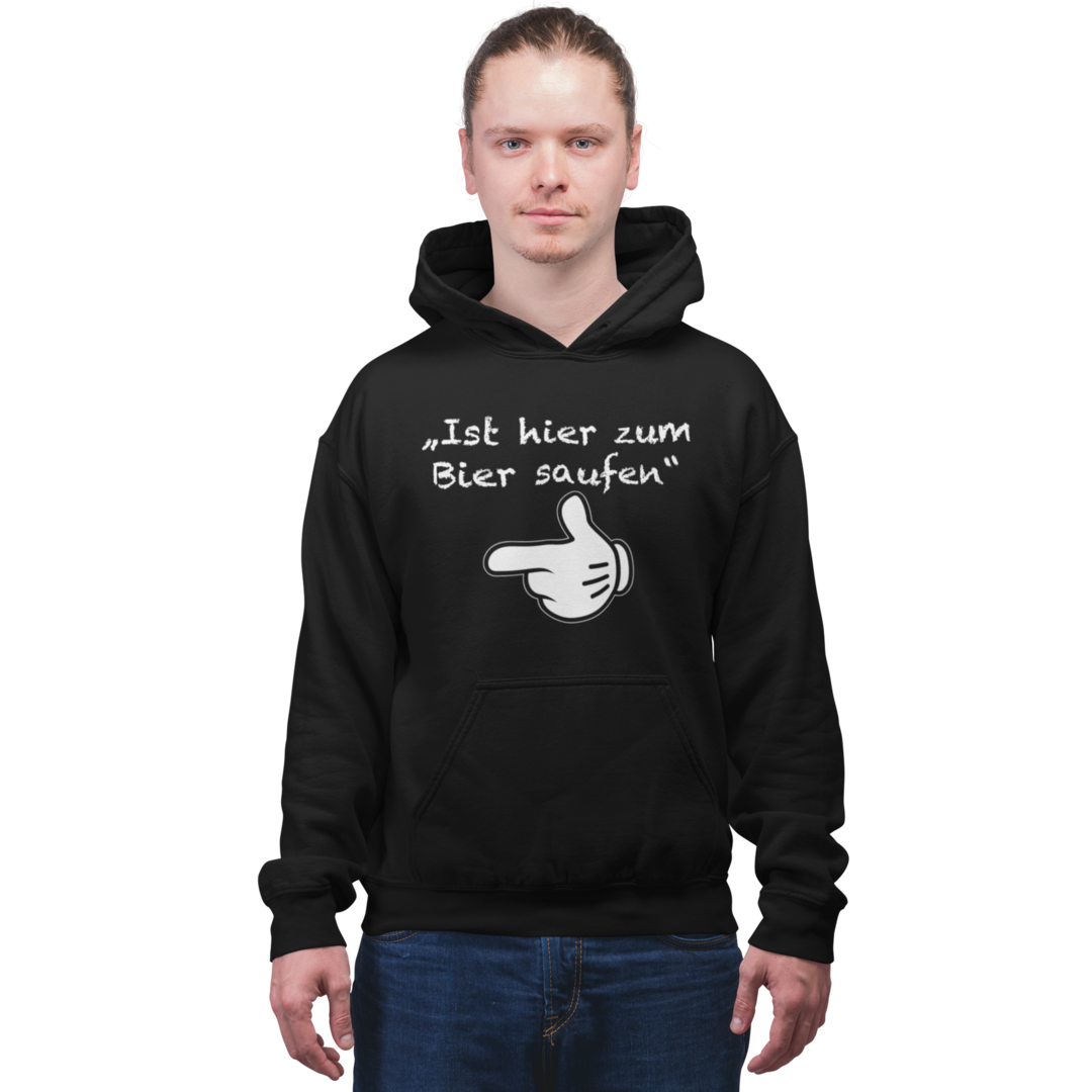 Ist hier zum Bier saufen - Premium Hoodie #Frontprint