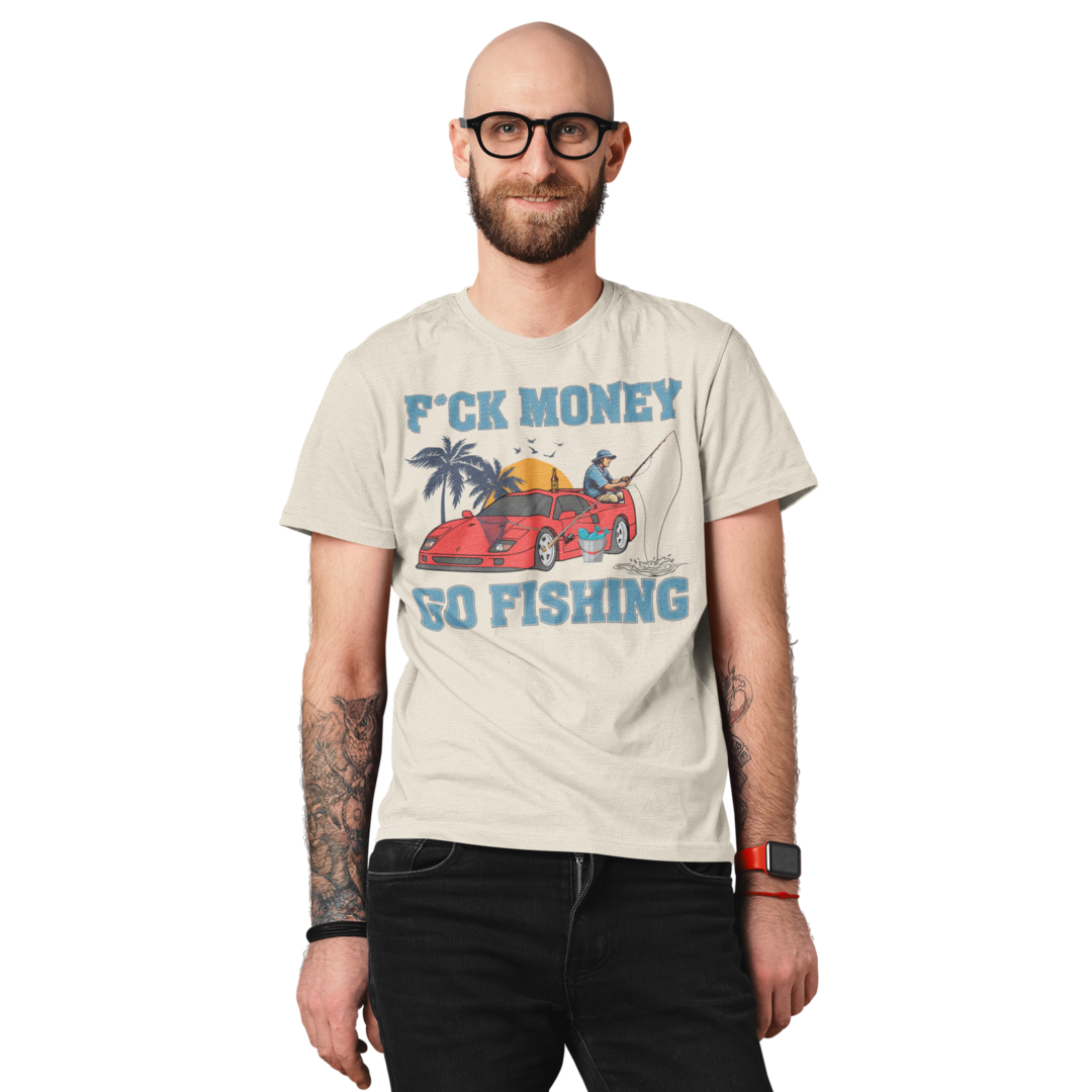 F*CK Money Go Fishing - Classic Organic T-Shirt