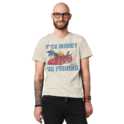 F*CK Money Go Fishing - Classic Organic T-Shirt