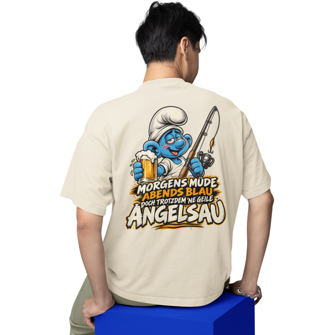 Geile Angelsau - Oversized Shirt #Backprint