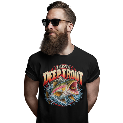 I LOVE DEEP TROUT - SHORT SLEEVE TEE