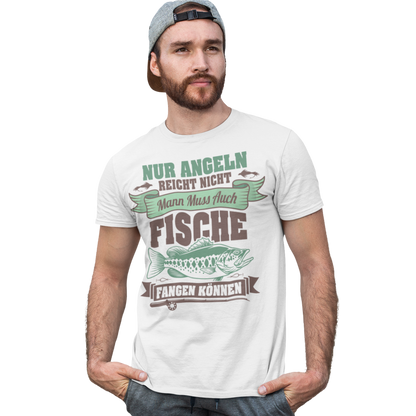 Nur angeln reicht nicht - Premium T-Shirt