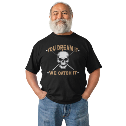 You dream it we catch it - Premium T-Shirt