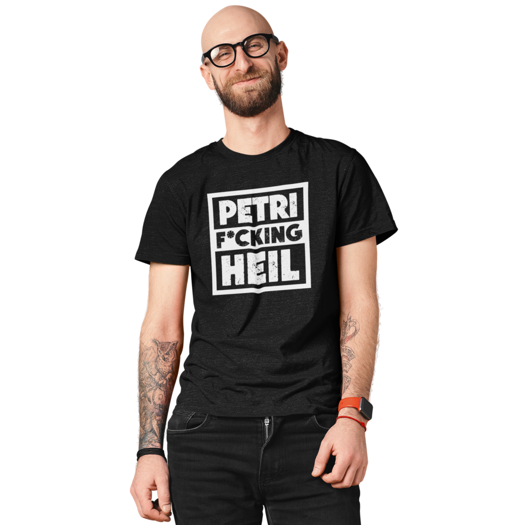 Petri F*cking Heil - Classic Organic T-Shirt