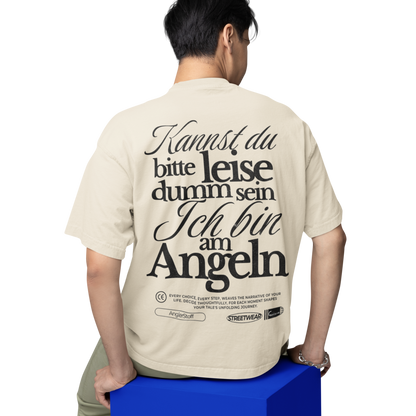 Bitte leise dumm sein - Oversized Shirt #Backprint