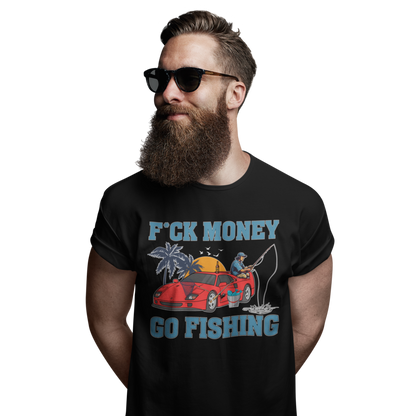 F*CK MONEY GO FISHING - SHORT SLEEVE TEE