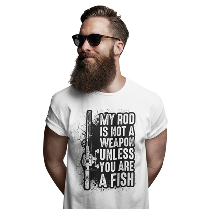 MY ROD IS NOT A WEAPON - SHORT SLEEVE TEE