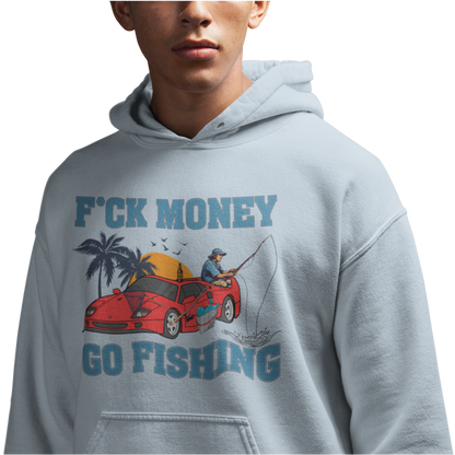 F*CK Money Go Fishing -  Premium Hoodie