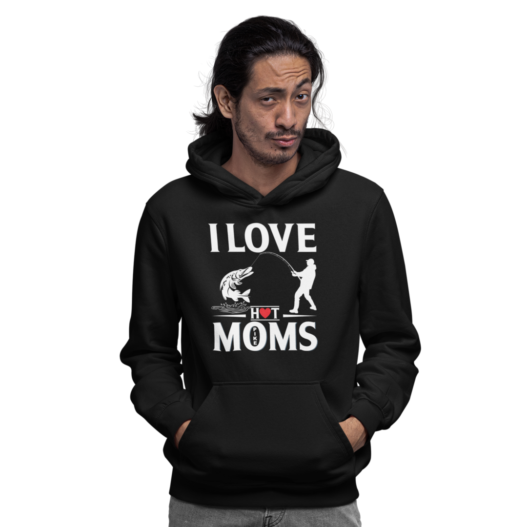 I love Hot Pike Moms - Premium Hoodie