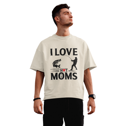 I love Hot Moms - Premium Oversized Shirt