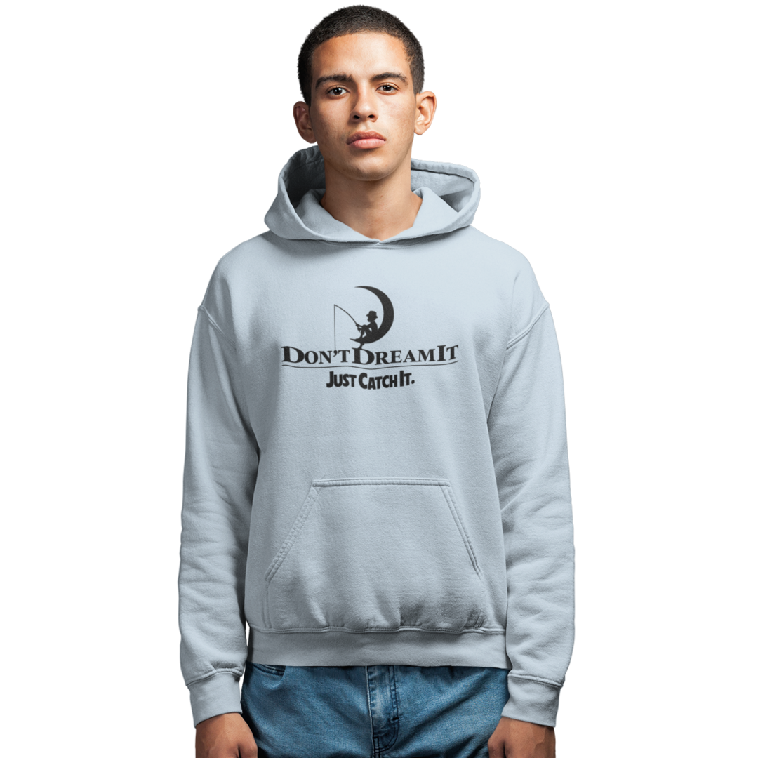 Don`t dream it -  Premium Hoodie