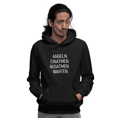 Einatmen Ausatmen Warten - Premium Hoodie