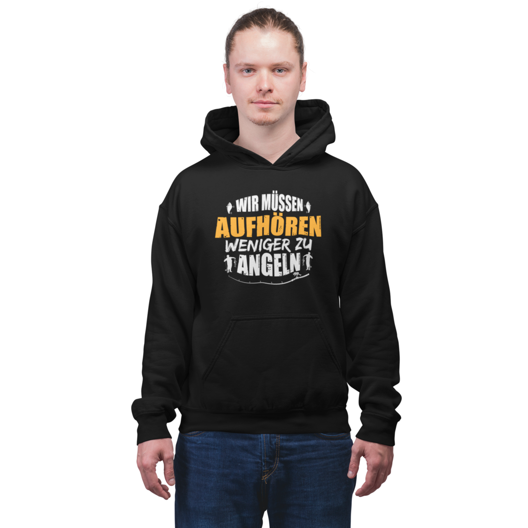 Aufhören weniger zu angeln -  Premium Hoodie