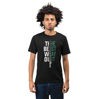 The Best Way Out - Classic Organic T-Shirt