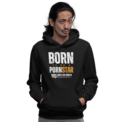 Born to be a Pornstar FSK18 - Premium Hoodie