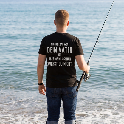 Mir ist egal wer dein Vater ist - Premium T-Shirt #Backprint